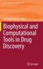 Biophysical and Computational Tools in Drug Discovery - Book