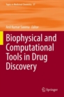 Biophysical and Computational Tools in Drug Discovery - Book