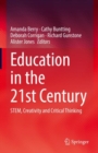 Education in the 21st Century : STEM, Creativity and Critical Thinking - Book