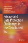 Privacy and Data Protection Challenges in the Distributed Era - Book
