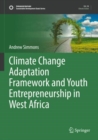 Climate Change Adaptation Framework and Youth Entrepreneurship in West Africa - Book