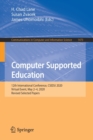 Computer Supported Education : 12th International Conference, CSEDU 2020, Virtual Event, May 2-4, 2020, Revised Selected Papers - Book