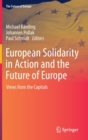 European Solidarity in Action and the Future of Europe : Views from the Capitals - Book