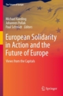 European Solidarity in Action and the Future of Europe : Views from the Capitals - Book