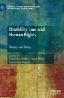 Disability Law and Human Rights : Theory and Policy - Book