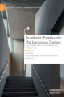 Academic Freedom in the European Context : Legal, Philosophical and Institutional Perspectives - Book