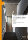 Academic Freedom in the European Context : Legal, Philosophical and Institutional Perspectives - Book