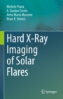 Hard X-Ray Imaging of Solar Flares - Book