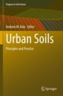 Urban Soils : Principles and Practice - Book