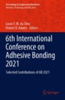 6th International Conference on Adhesive Bonding 2021 : Selected Contributions of AB 2021 - Book
