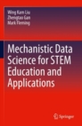 Mechanistic Data Science for STEM Education and Applications - Book