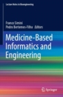 Medicine-Based Informatics and Engineering - Book