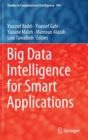 Big Data Intelligence for Smart Applications - Book