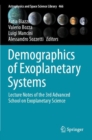 Demographics of Exoplanetary Systems : Lecture Notes of the 3rd Advanced School on Exoplanetary Science - Book