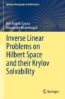 Inverse Linear Problems on Hilbert Space and their Krylov Solvability - Book