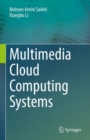 Multimedia Cloud Computing Systems - eBook