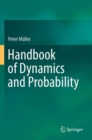 Handbook of Dynamics and Probability - Book