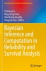 Bayesian Inference and Computation in Reliability and Survival Analysis - Book