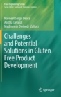 Challenges and Potential Solutions in Gluten Free Product Development - Book