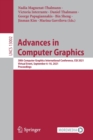 Advances in Computer Graphics : 38th Computer Graphics International Conference, CGI 2021, Virtual Event, September 6–10, 2021, Proceedings - Book