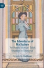 The Adventures of Ma Suzhen : 'An Heroic Woman Takes Revenge in Shanghai' - Book