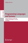 Programming Languages and Systems : 19th Asian Symposium, APLAS 2021, Chicago, IL, USA, October 17-18, 2021, Proceedings - Book