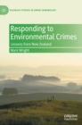 Responding to Environmental Crimes : Lessons from New Zealand - Book