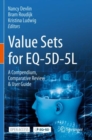 Value Sets for EQ-5D-5L : A Compendium, Comparative Review & User Guide - Book