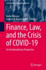 Finance, Law, and the Crisis of COVID-19 : An Interdisciplinary Perspective - Book