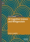 4E Cognitive Science and Wittgenstein - Book