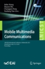 Mobile Multimedia Communications : 14th EAI International Conference, Mobimedia 2021, Virtual Event, July 23-25, 2021, Proceedings - eBook
