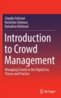 Introduction to Crowd Management : Managing Crowds in the Digital Era: Theory and Practice - Book