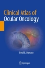 Clinical Atlas of Ocular Oncology - Book