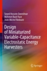 Design of Miniaturized Variable-Capacitance Electrostatic Energy Harvesters - Book