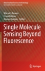 Single Molecule Sensing Beyond Fluorescence - Book