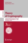Theory of Cryptography : 19th International Conference, TCC 2021, Raleigh, NC, USA, November 8-11, 2021, Proceedings, Part III - Book