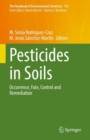 Pesticides in Soils : Occurrence, Fate, Control and Remediation - Book