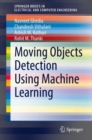 Moving Objects Detection Using Machine Learning - Book