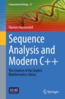 Sequence Analysis and Modern C++ : The Creation of the SeqAn3 Bioinformatics Library - Book