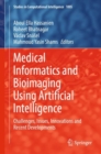 Medical Informatics and Bioimaging Using Artificial Intelligence : Challenges, Issues, Innovations and Recent Developments - Book