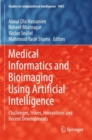 Medical Informatics and Bioimaging Using Artificial Intelligence : Challenges, Issues, Innovations and Recent Developments - Book