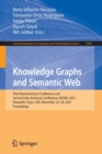 Knowledge Graphs and Semantic Web : Third Iberoamerican Conference and Second Indo-American Conference, KGSWC 2021, Kingsville, Texas, USA, November 22-24, 2021, Proceedings - Book