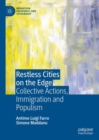 Restless Cities on the Edge : Collective Actions, Immigration and Populism - Book