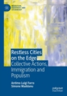 Restless Cities on the Edge : Collective Actions, Immigration and Populism - Book