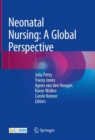 Neonatal Nursing: A Global Perspective - Book
