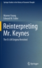 Reinterpreting Mr. Keynes : The IS-LM Enigma Revisited - Book