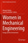 Women in Mechanical Engineering : Energy and the Environment - Book