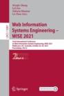 Web Information Systems Engineering – WISE 2021 : 22nd International Conference on Web Information Systems Engineering, WISE 2021, Melbourne, VIC, Australia, October 26–29, 2021, Proceedings, Part II - Book