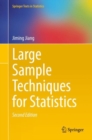 Large Sample Techniques for Statistics - Book