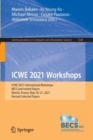 ICWE 2021 Workshops : ICWE 2021 International Workshops, BECS and Invited Papers, Biarritz, France, May 18-21, 2021, Revised Selected Papers - Book